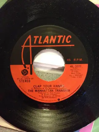 The Manhattan Transfer - Clap Your Hands / Sweet Talking Guy