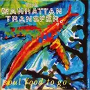 12inch Vinyl Single - The Manhattan Transfer - Soul Food to Go
