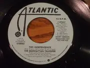 7inch Vinyl Single - The Manhattan Transfer - This Independence