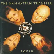 The Manhattan Transfer - Tonin'