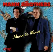 The Mann Brothers - Mann To Mann