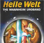 The Mannheim Uroband - Heile Welt