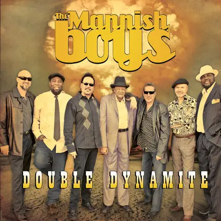 The Mannish Boys - Double Dynamite