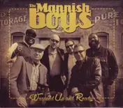 Mannish Boys - Wrapped Up And Ready