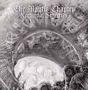 LP - The Mantis Chapter - Nocturnal Sorceries - Still Sealed