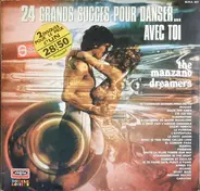 The Manzano Dreamers - 24 Grands Succès Pour Danser... Avec Toi