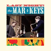 LP - The Mar-Keys Featuring Booker T. & The MG's - Last Night! - 180g Limited Collector's Edition / DMM
