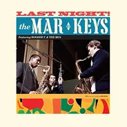 The Mar-Keys Featuring Booker T. & The MG's - Last Night!