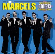 The Marcels - The Complete Colpix Sessions