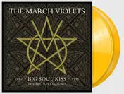 March Violets - Big Soul Kiss - The Bbc Recordings (2lp, Ltd. Citrine Y