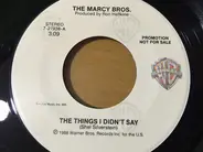 The Marcy Bros. - The Things I Didn't Say // Nobody Knows / Everybody's Guessin'