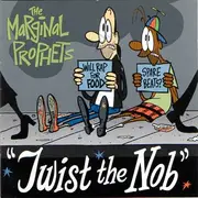 CD - The Marginal Prophets - Twist The Nob