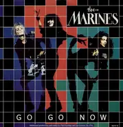 The Marines - Go Go Now