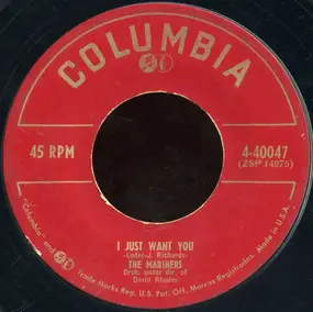 The Mariners - I Just Want You