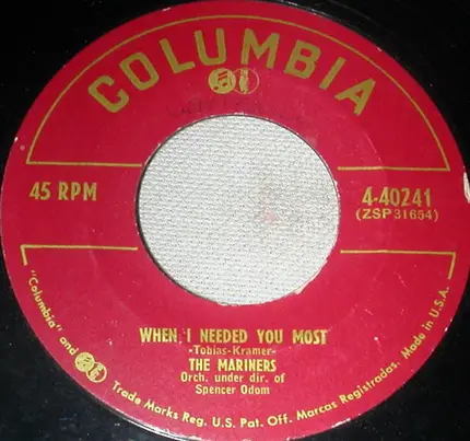 The Mariners - When I Needed You Most / Steam Heat