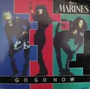 7inch Vinyl Single - The Marines - Go Go Now