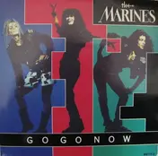 The Marines - Go Go Now