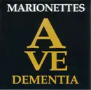 CD - The Marionettes - Ave Dementia