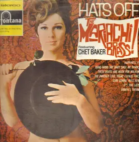 The Mariachi Brass Featuring Chet Baker - Hats Off