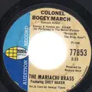 7inch Vinyl Single - The Mariachi Brass Featuring Chet Baker - Colonel Bogey March / La Bamba