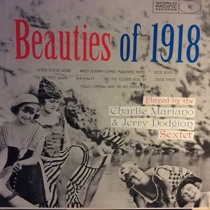 The Mariano-Dodgion Sextet - Beauties Of 1918
