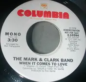 Mark & Clark Band - When It Comes To Love
