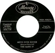 The Mark IV - Move Over Rover