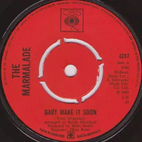 Marmalade - Baby Make It Soon