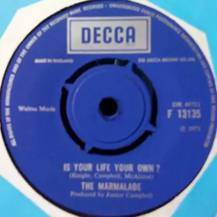 The Marmalade - My Little One / Is Your Life Your Own?
