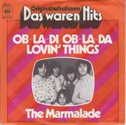 7inch Vinyl Single - The Marmalade - Ob-La-Di - Ob-La-Da  /  Lovin' Things