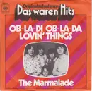 7inch Vinyl Single - The Marmalade - Ob-La-Di - Ob-La-Da  /  Lovin' Things