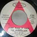 7inch Vinyl Single - The Marmalade - Baby Make It Soon