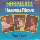 7inch Vinyl Single - The Marmalade - Heaven's Above