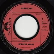 7inch Vinyl Single - The Marmalade - Heaven's Above