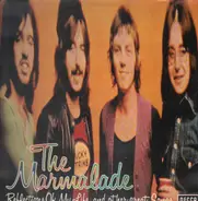 The Marmalade - Reflections Of My Life And Other Great Songs