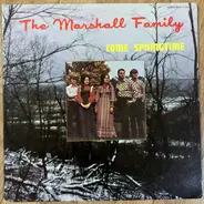 The Marshall Family - Come Springtime