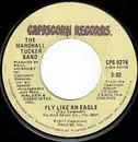 7inch Vinyl Single - The Marshall Tucker Band - Can't You See / Fly Like An Eagle