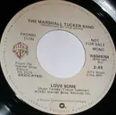 7inch Vinyl Single - The Marshall Tucker Band - Love Some