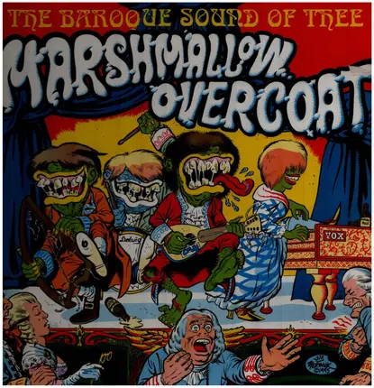 The Marshmallow Overcoat - The Baroque Sound Of Thee Marshmallow Overcoat