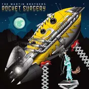 The Martin Brothers - Rocket Surgery Ep