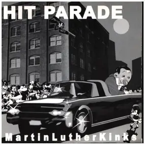 The Martin Luther Kinks - Hit Parade