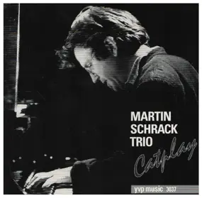 Martin Schrack Trio - Catplay