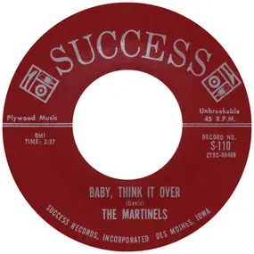 The Martinels - Baby, Think It Over / I Don't Care