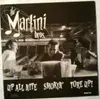 7inch Vinyl Single - The Martini Bros. - Up All Nite