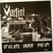 7inch Vinyl Single - The Martini Bros. - Up All Nite