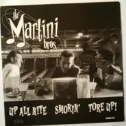 The Martini Bros. - Up All Nite