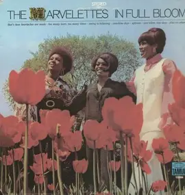 The Marvelettes - In Full Bloom