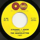 7inch Vinyl Single - The Marvelettes - Strange I Know / Too Strong To Be Strung Along