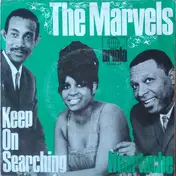 Marvels - Keep On Searching