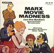 The Marx Brothers - Marx Movie Madness (On The Radio)